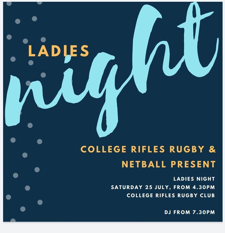 College Rifles LADIES NIGHT This Weekend July 25th