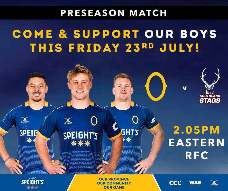 OTAGO PRESEASON MATCH vs SOUTHLAND THIS FRIDAY